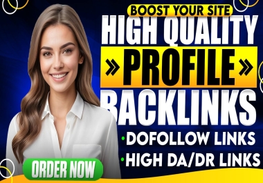 Get 300 High DA DR Profile Backlinks Buy 2 get 1 free