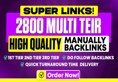 Rank Your Website With 2800 Multi-Tier SEO Backlinks Buy 2 Get 1 Free