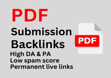 I will manually give 100 PDF submission backlinks to high DA PA websites