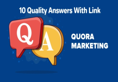 Boost Website With 10 Quora Answers authority backlinks to promote your business globally