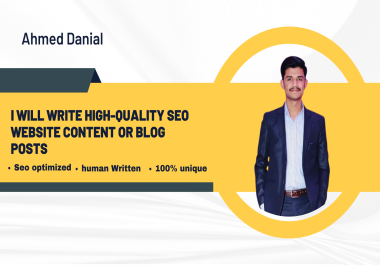 I will write high-quality SEO website content or blog posts
