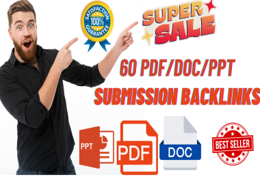 60 Pdf/Doc/PPT Submission Backlinks on High Authority Websites Do-Follow & Manual Work