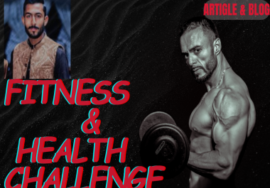 Fitness or Health Article and Blog Post Fitness or Health Article and Blog Post