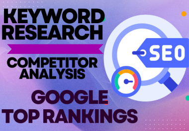 Expert Keyword Research and Competitor Analysis for Top Rankings