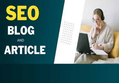 We will create 1000 words seo unique blog and article plagiarism free and 100 human written