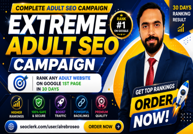 Complete Adult SEO Campaign - Rank Adult Site