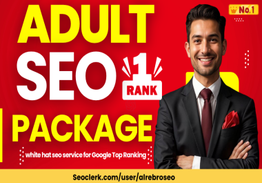 ADULT SEO Package - Top Google Results