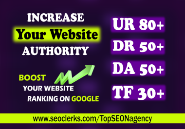increase domain rating ahrefs dr ur moz da and majestic trust flow tf