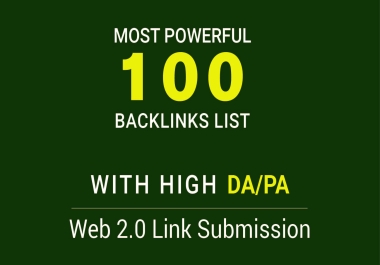 100 High DA/PA Web 2.0 Link Submission Backlink