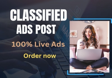 I will provide 60 classified ad posting on top sites manually worldwide