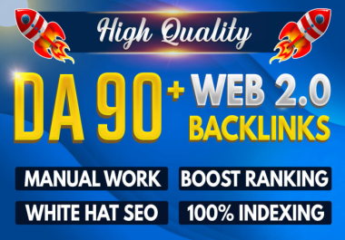 I will manually make DA 90+ 22 high authority web 2 0 backlinks
