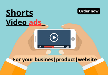 i will create Captivating Short Video Ads Tailored to Your Business