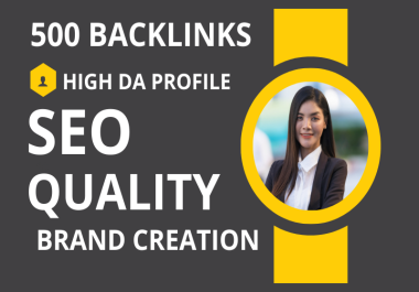 500 High DA Profile Backlinks,  Brand Creation for Site