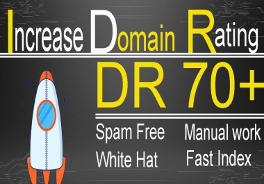 I can increase your website Domain Rating DR 40+ rank in Ahref using backlinks