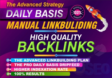 Rank your website by daily basis high quality backlinks,  link building service advanced strategy