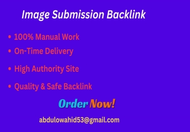 I will do 100 Image Submission Backlinks high authority site.