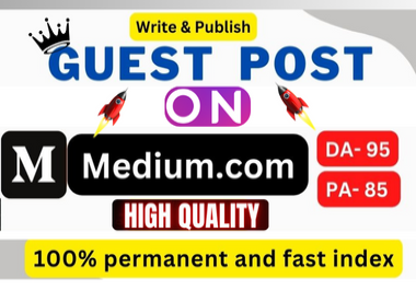 Write and publish guest post on medium. com DA95 Fast index backlinks