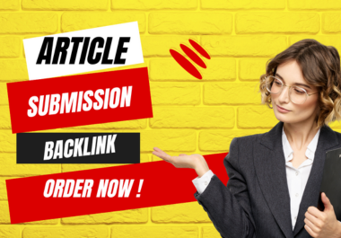 I will do 355 article submission in high da pr do follow article submit backlink