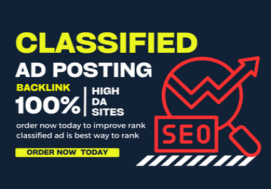 I will do 500 classified ad posting backlinks ad post backlinks in high da pa sites