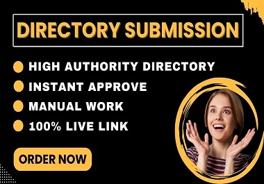 I will manually submit 100 do-follow Directory Submission to high authority sites for SEO backlinks.