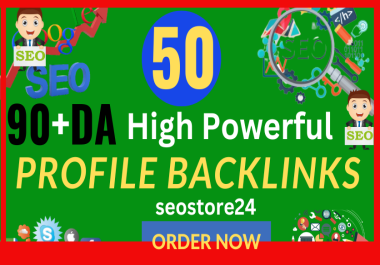 50 High 90+ DA Authority Profile Backlinks