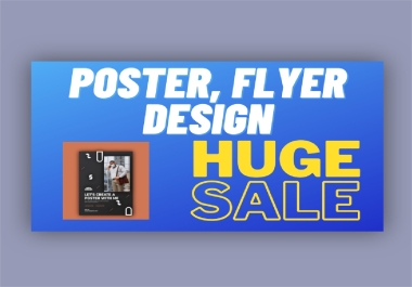 I will design a unique professional business posters,  flyers,  brochure