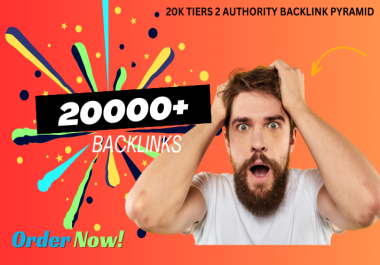 Create 20k Tier 2 Authority Backlink Pyramid for Improved SEO Ranking