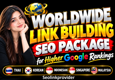 Worldwide Link Building SEO Package for Higher Google Rankings