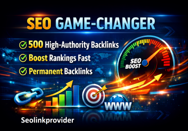 SEO GAME-CHANGER 500 High-Authority Backlinks for Lightning-Fast Success