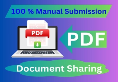 I will perform 100 manual PDF submission on high DA Document Sharing websites