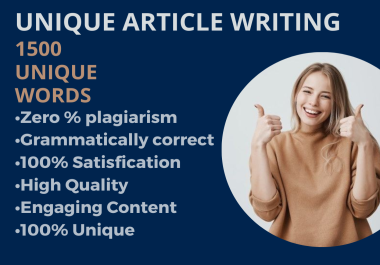 I will write 1500 words well-researched article for blogs or website