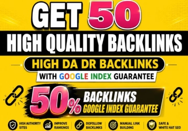 Get High DA DR 50 Backlinks With 50 Percent Google Index Guarantee