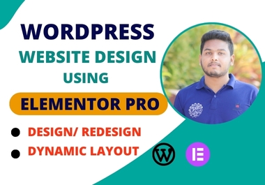 I will design,  clone,  redesign wordpress website with elementor or elementor pro