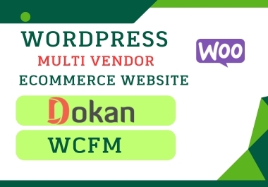 I will create multi vendor ecommerce website using Doakn and WCFM plugin