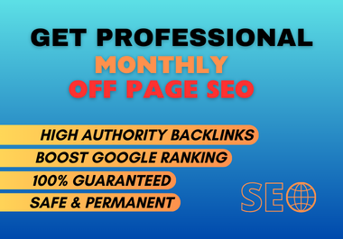 I will provide monthly off page SEO fully manual method
