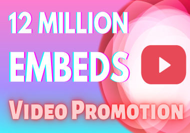 12 Million YouTube Video Embeds And Backlinks.