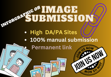 I will upload images or infographics to high-profile photo-sharing websites.