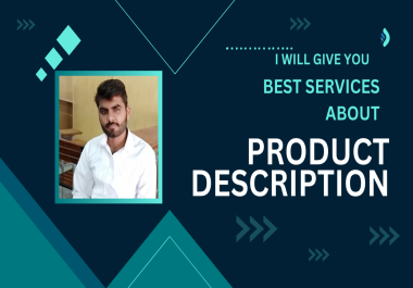 I will write item descriptions and product detail that will boost your sales