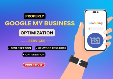 You will get Properly Create And Optimization Google My Business Profile.