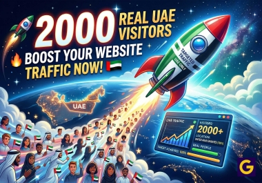 Get 6000 Real Traffic United Arab Emirates Targeted Visitors