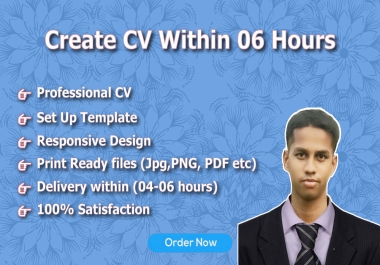 CV or Resume maker and service delivery within 06 hours