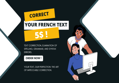 I Will Refine Your Text Professional French Proofreading for 1000 Words.