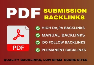 I will manually do pdf submission to top 100 do follow document sharing sites