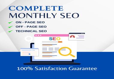 I will do complete monthly SEO service to rank your website