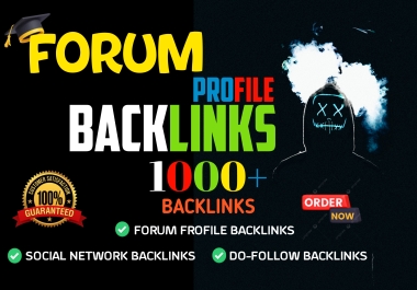 I will build 1500 high quality forum profile backlinks