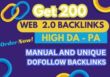 Get 200+ Unique High DA-PA Web 2.0 Backlinks