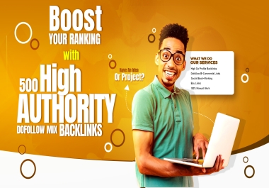 Boost your Ranking with 500 High Authority Mix Backlinks