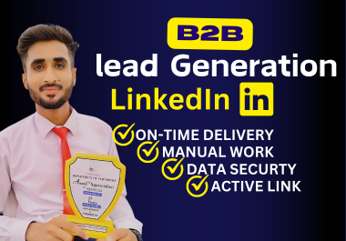 I will generate targeted b2b linkedin lead generation