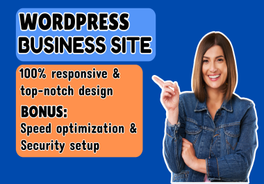 I will create responsive wordpress business site for you