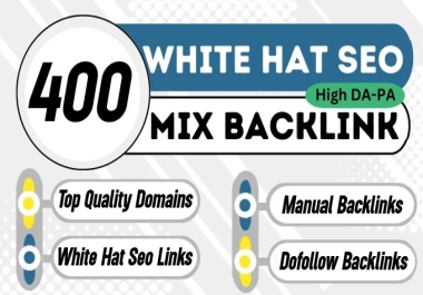 400 High Authority Dofollow Mix Backlinks